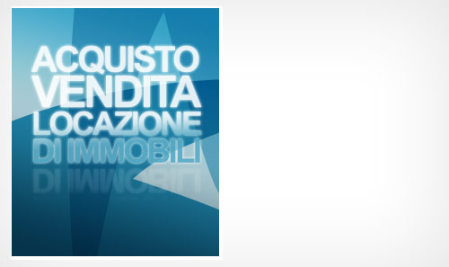 Acquisto, Vendita, Locazione degli immobili