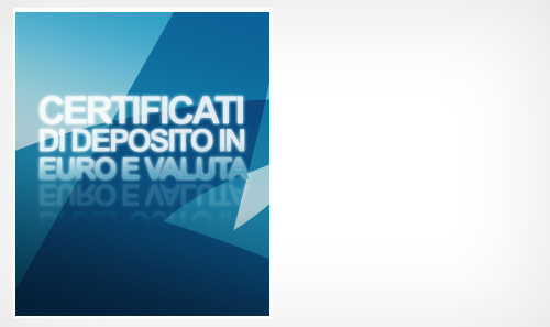 Cerificato di deposito in Euro e in valuta