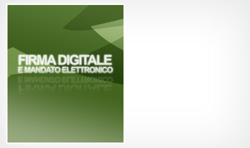 Firma Digitale e Mandato Elettronico