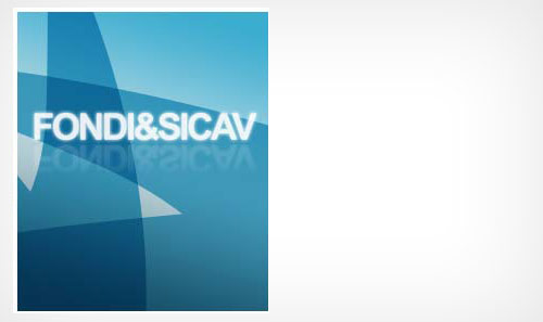 Fondi & SICAV - Investimenti da 1 giorno a 3 mesi