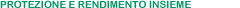 Protezione e rendimento insieme