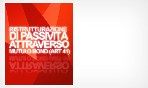 Ristrutturazione di passività attraverso mutui e bond